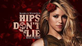 Download lagu Shakira & Wyclef Jean - Hips Don’t Lie (DJ XAN Remix) 🔥 Latin Party Vibe 2026 mp3