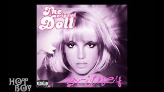 Ouch (Remastered) Britney Spears &#39;&#39;Original Doll&#39;&#39;