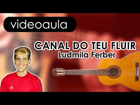 Canal do Teu Fluir - Ludmila Ferber