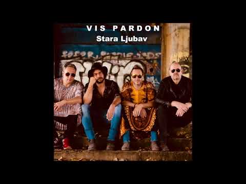 VIS Pardon - Stara Ljubav (Official Audio)