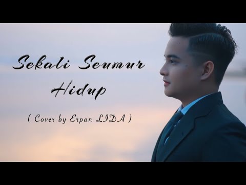 Lesti - Sekali Seumur Hidup | Cover by Erpan LIDA 2020 ( MALE VERSION )