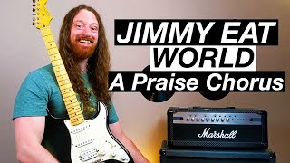 A Praise Chorus by Jimmy Eat World - Guitar Lesson &amp; Tutorial