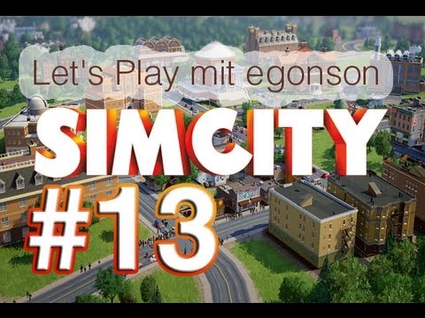 Let's Play Sim City (2013) #13 - Hochgedichtete Straßen