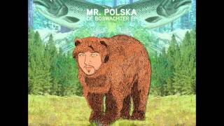 Mr. Polska &amp; Digitzz - Het datekanon (Ik heb je door)