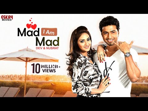 Mad I Am Mad |Dev |Subhashree | Nussrat | Mika Singh | Saberi Bhattacharya |Khoka 420 | Eskay Movies