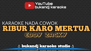 Download lagu RIBUT KARO MERTUA KARAOKE - EDDY ZACKY | TARLING LIRIK TANPA VOKAL 2023 mp3