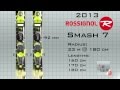 2013 Rossignol "Smash 7" Ski Review With Nick ...