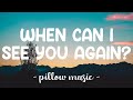 When Can I See You Again - Owl City (Lyrics) 🎵