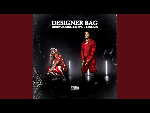 Designer Bag (feat. Laïoung)
