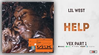 Lil West - Help (Vex Part 1)