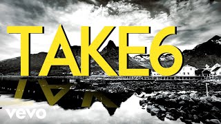 Take 6 - Change The World