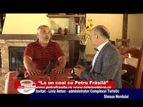 La un ceai cu Petru Frasila - Liviu Anton Steaua Nordului Campulung Moldovenesc