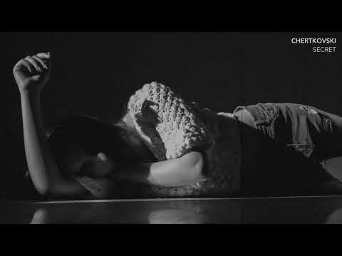 CHERTKOVSKI - SECRET