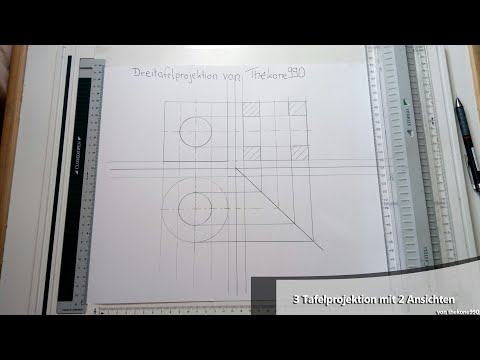 Tutorial - Tricks bei der 3 Tafelprojektion mit 2 Ansichten