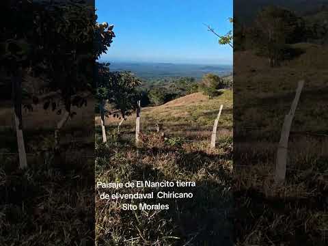 Nancito Remedios provincia de Chiriqui tierra de el vendaval Chiricano Sito Morales 