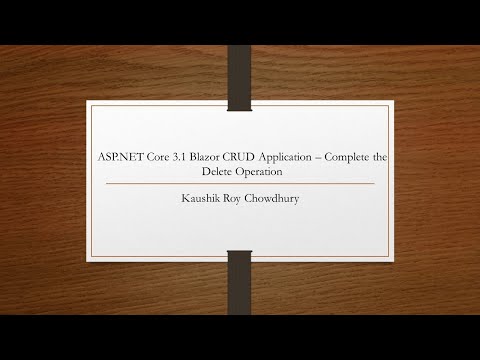 ASP NET Core 3 1 Blazor CRUD Application Complete the Delete Operation