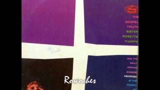 "The Lord's Prayer"- Sister Rosetta Tharpe