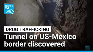 US finds huge tunnel on the Mexican border used to smuggle drugs • FRANCE 24 English