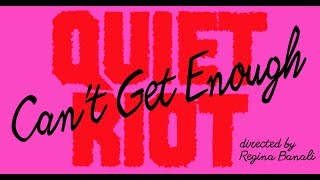 Quiet Riot - "Can't Get Enough" (Official Video)