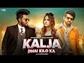Kalja Dhai Kilo Ka Masoom Sharma Ft Parveen Vaishali Ashu Twinkle New Haryanvi Song 2024
