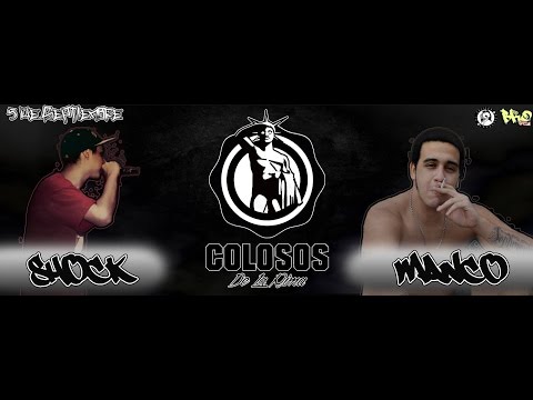 MANCO VS SHOCK - COLOSOS DE LA RIMA
