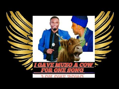 I GAVE MUZO A COW FOR ONE SONG