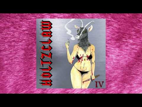 Holtzclaw - Holtzclaw IV [Full Album]