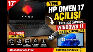 Yeni HP OMEN 17 Açılışı | HP OMEN 17 FreeDOS Laptopa Windows 11 Nasıl Kurulur?  17-db1006nt İnceleme