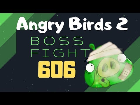 Angry Birds 2 Boss Level 606 3 Star Walkthrough Gameplay