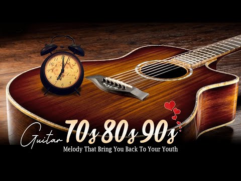Melody That Bring You Back To Your Youth - TOP 30 ROMANTIC GUITAR MUSIC