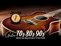 Melody That Bring You Back To Your Youth TOP 30 ROMANTIC GUITAR MUSIC