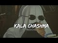 Kala Chashma Slowed Reverb Lofi Medicine Music