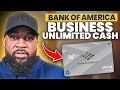 I reviewed the Bank Of America Business Unlimited Cash Credit Card (2026)