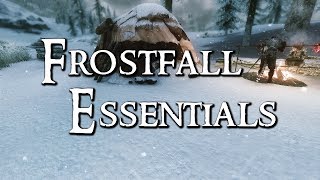 Skyrim Mod Collection - Frostfall Essentials