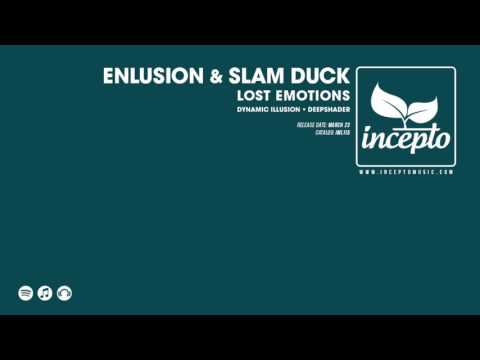 Enlusion & Slam Duck - Lost Emotions (Original Mix) [Incepto Music]