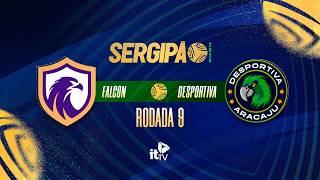 Falcon x Desportiva Aracaju| AO VIVO | Campeonato Sergipano – 9ª Rodada