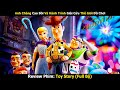Review Phim Anh Chàng Cao Bồi Và Hành Trình Giải Cứu Thế Giới Đồ Chơi Toy Story Fu
