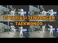 10 VARIASI TENDANGAN TAEKWONDO ️R O F Taekwondo Academy