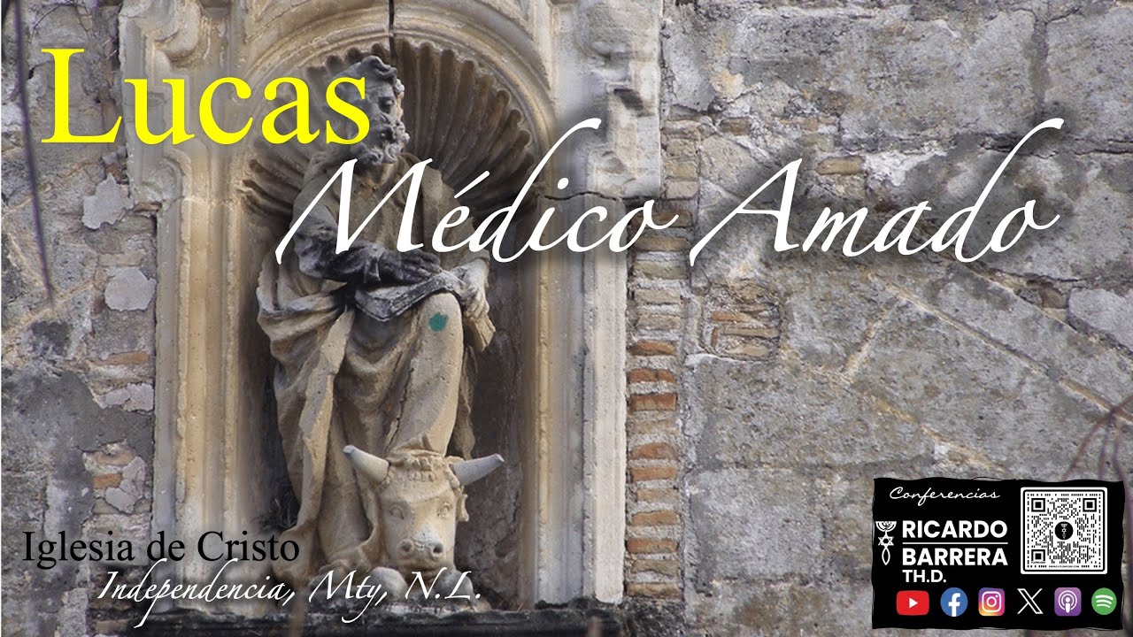 Lucas el Médico Amado
