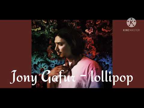 Jony Gafur - lollipop 🎶❤️