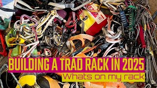 Building a Trad Climbing Rack in 2025!