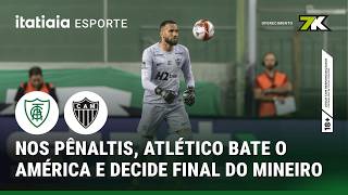 CONFIRA A EMOÇÃO DOS PÊNALTIS ENTRE AMÉRICA E ATLÉTICO NA SEMIFINAL DO MINEIRO!