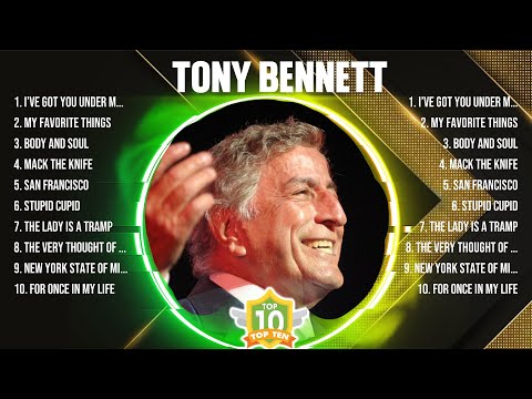 Tony Bennett Greatest Hits 2024 - Pop Music Mix - Top 10 Hits Of All Time