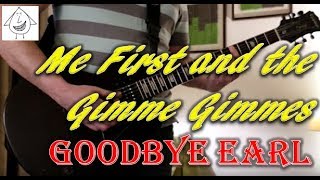 Me First and the Gimme Gimmes - Goodbye Earl - Guitar Cover (Tab in description!)