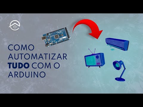 COMO AUTOMATIZAR TUDO COM ARDUINO - O guia definitivo