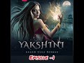 Yakshini Episode 1 2 3 4 5