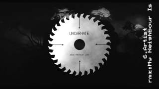 Uncarnate — “Weak protein life” album preview