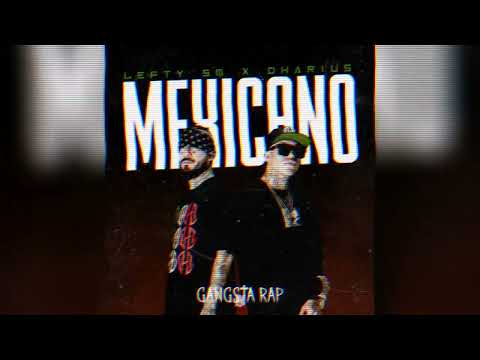 Lefty sm ft dharios mexicano