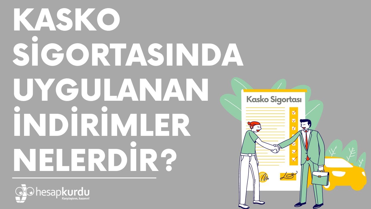 Kasko Sigortasında Uygulanan İndirimler Nelerdir?