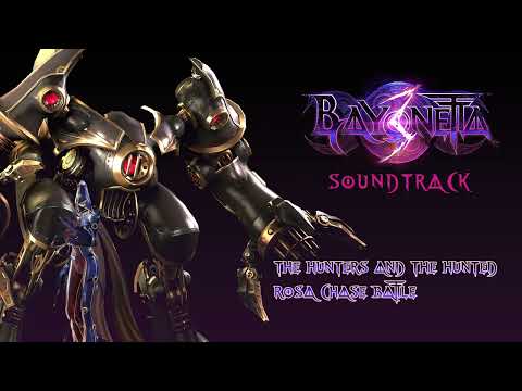 Bayonetta 3 Soundtrack -The Hunters and the Hunted [Rosa chase Boss battle Phase 2]